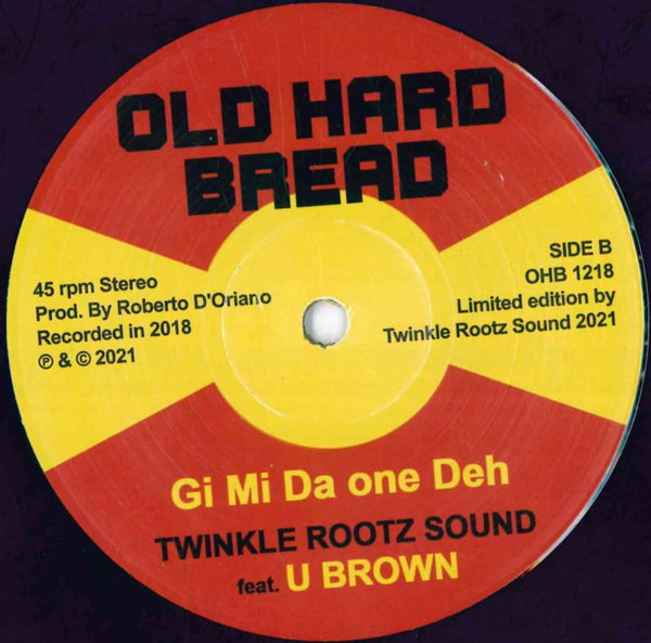 Twinkle Rootz Sound Feat. Aba-Ariginals - Bad Like Yaz | Old Hard Bread (OHB 1218) - 2 Twinkle Rootz Sound Feat. Aba-Ariginals - Bad Like Yaz | Old Hard Bread (OHB 1218) - 2