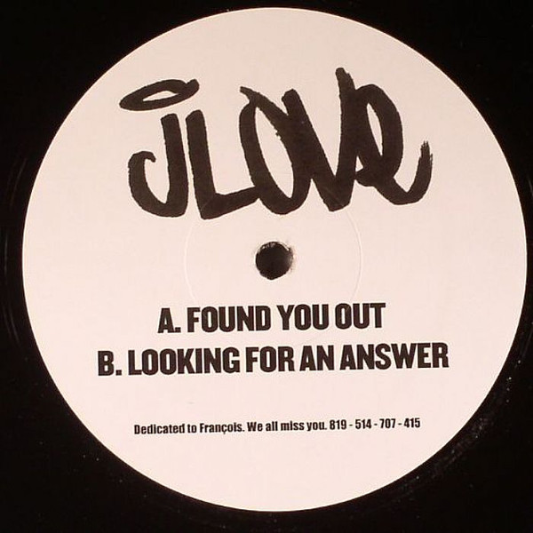 jLove - Found You Out / Looking For An Answer | JLV (JLV17) - main