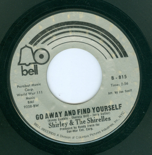 Shirley Owens & The Shirelles - Never Give You Up (Never Gonna Give You Up) / Go Away And Find Yourself | Bell Records (B - 815) - 2 Shirley Owens & The Shirelles - Never Give You Up (Never Gonna Give You Up) / Go Away And Find Yourself | Bell Records (B - 815) - 2