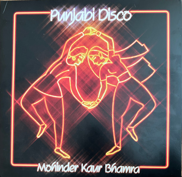 Mohinder Kaur Bhamra - Punjabi Disco | Naya Beat Records (NAYA-009LP)