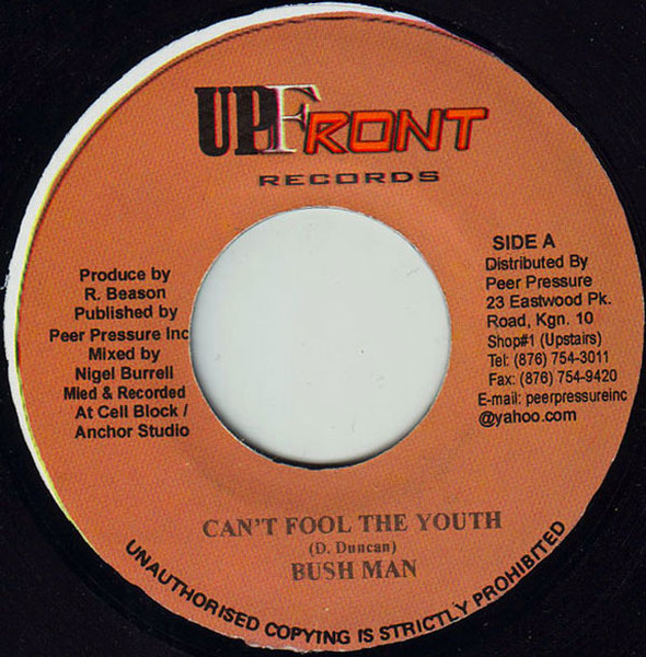 Bushman - Can't Fool The Youth / Rhythm Rebellion | Upfront Records (none)