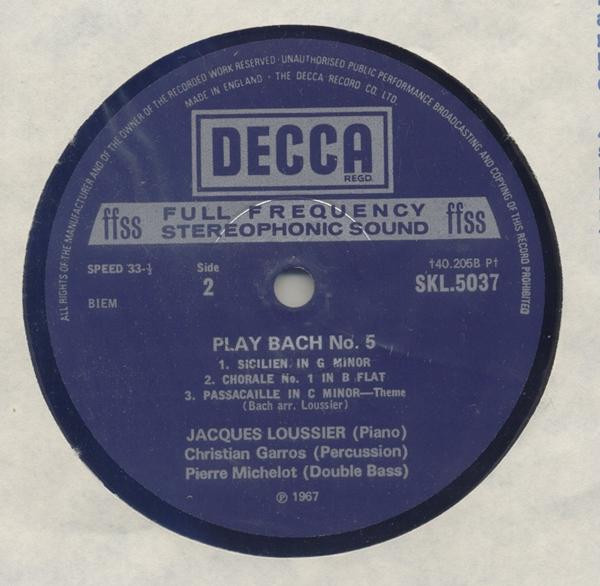 Jacques Loussier , Christian Garros , Pierre Michelot - Play Bach No. 5 | Decca (SKL 5037) - 4
