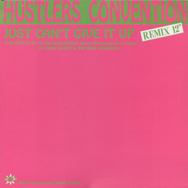 Hustlers Convention - Just Can't Give It Up (Remix) | Stress Records (12 STRX 50) Hustlers Convention - Just Can't Give It Up (Remix) | Stress Records (12 STRX 50)