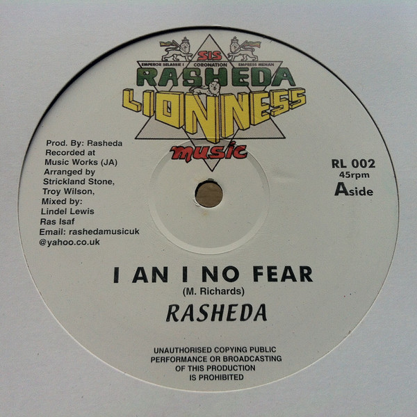 Sister Rasheda - I An I No Fear / Fly I Flag | Sis Rasheda Lionness Music (RL 002)