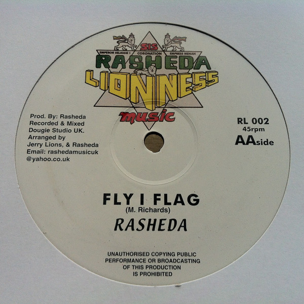 Sister Rasheda - I An I No Fear / Fly I Flag | Sis Rasheda Lionness Music (RL 002) - 2
