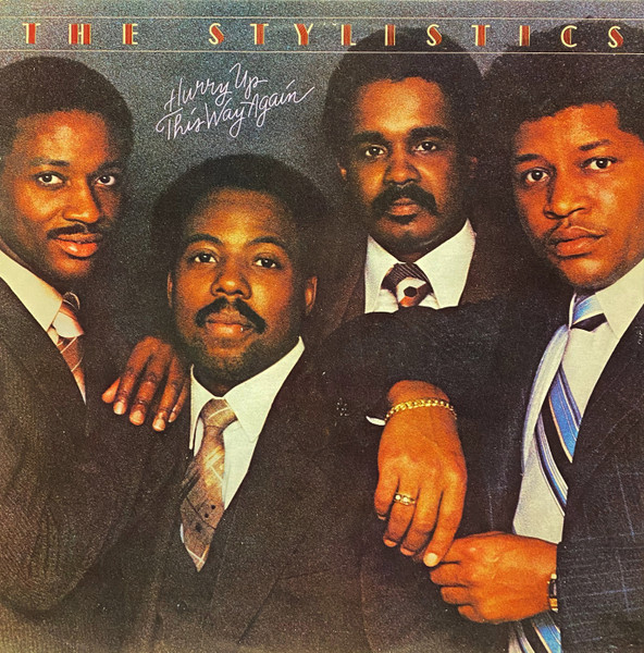 The Stylistics - Hurry Up This Way Again | Philadelphia International Records (PIR 84323) - main