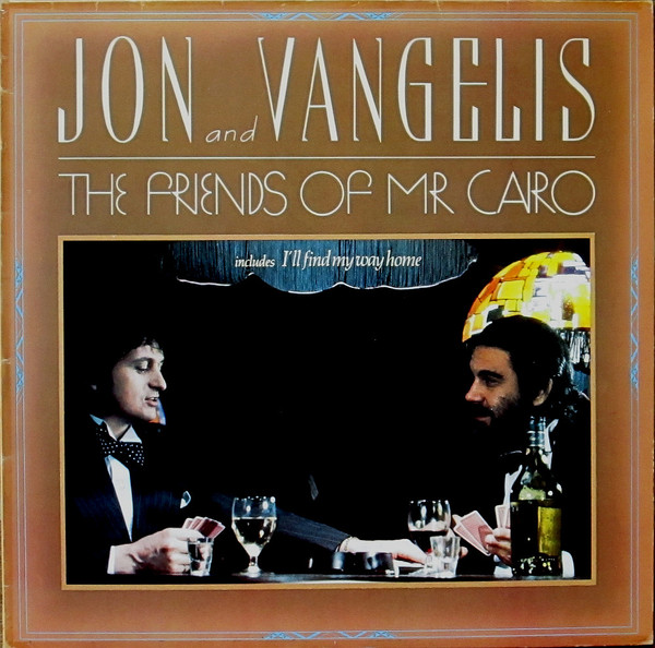 Jon & Vangelis - The Friends Of Mr. Cairo | Polydor (2302 127) - main