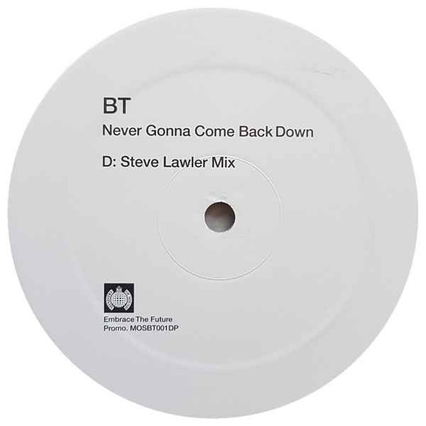 BT - Never Gonna Come Back Down | Ministry Of Sound (MOSBT001DP) - 5
