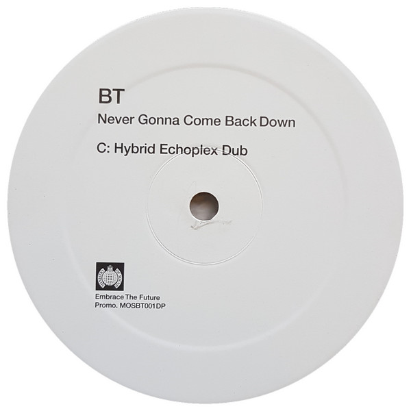 BT - Never Gonna Come Back Down | Ministry Of Sound (MOSBT001DP) - 4