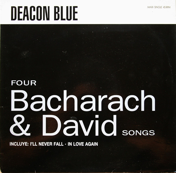 Deacon Blue - Four Bacharach & David Songs | CBS (CBS 656169 6) - main
