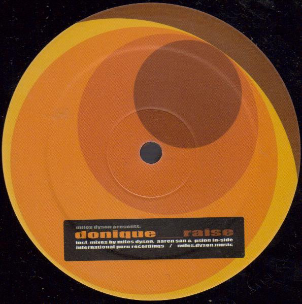 Miles Dyson presents: Donique - Raise | Raise33 (raise3301)