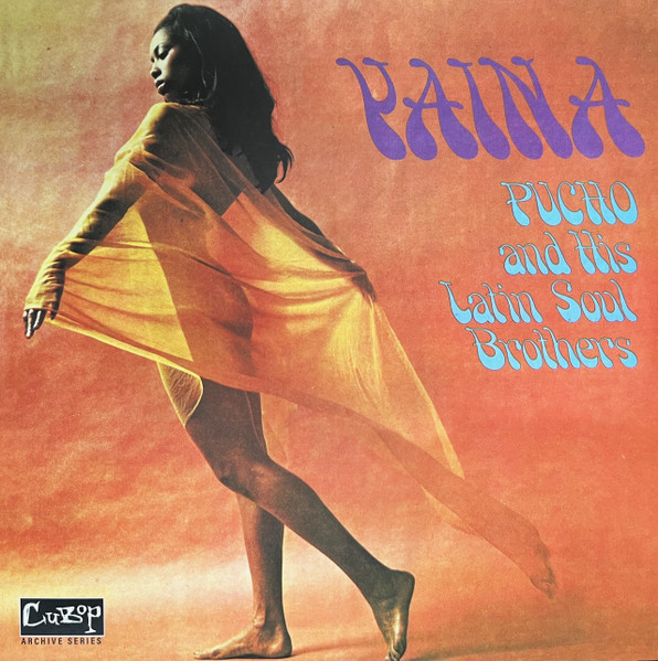 Pucho & His Latin Soul Brothers - Yaina | CuBop (CBLP007)