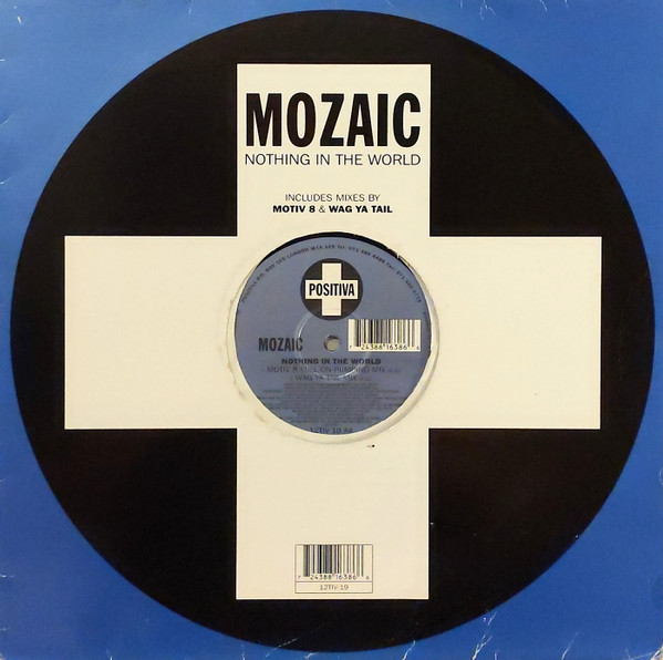 Mozaic - Nothing In The World | Positiva (12TIV-19) - main