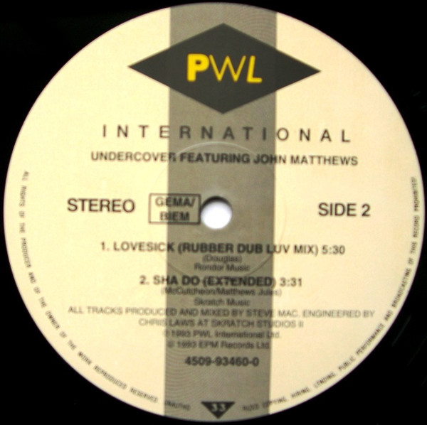 Undercover Featuring John Matthews - Lovesick | PWL International (4509-93460-0) - 4