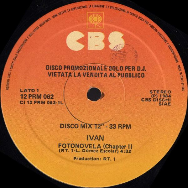 Ivan / Fox The Fox - Fotonovela (Chapter I) / I. C. Eyes (Special Re-Mix) | CBS (12 PRM 062)