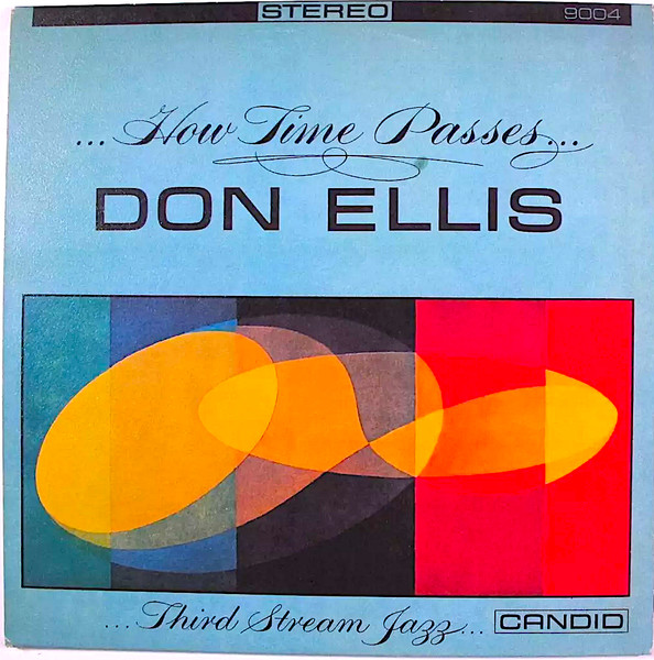 Don Ellis - ...How Time Passes... | Candid (GJS 9004) - main