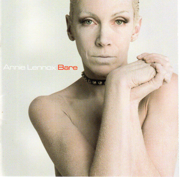 Annie Lennox - Bare | 19 (82876-52072-2) Annie Lennox - Bare | 19 (82876-52072-2)