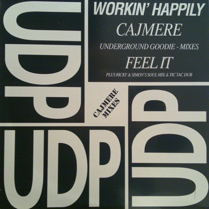 Workin' Happily - Feel It | UDP (UDP 1004)