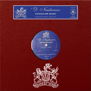 Denis Naidanow - Pavillon Bleu | Chateau Funk (cfunk03) - main