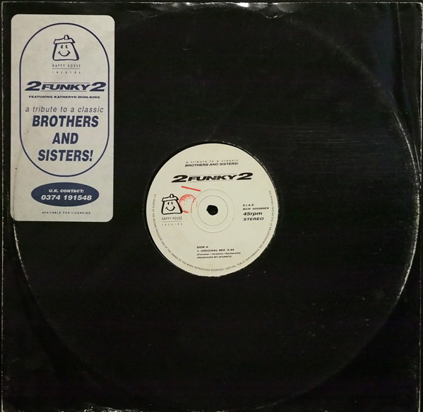 2 Funky 2 - Brothers & Sisters | Happy House Records (BCR 020389EX) - 4 2 Funky 2 - Brothers & Sisters | Happy House Records (BCR 020389EX) - 4