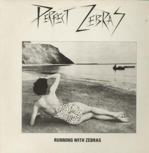 Perfect Zebras - Running With Zebras | Focus Records (FOS 1/12)
