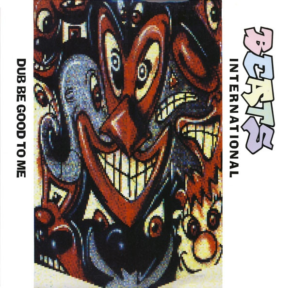 Beats International - Dub Be Good To Me | London Records (876866-7)