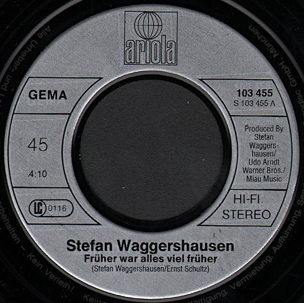 Stefan Waggershausen - Früher War Alles Viel Früher | Ariola (103 455) - main