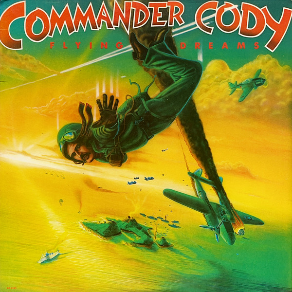 Commander Cody - Flying Dreams | Arista (AB 4183) Commander Cody - Flying Dreams | Arista (AB 4183)