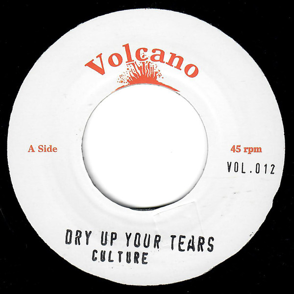 Culture - Dry Up Your Tears | Volcano (Vol, 012) - main