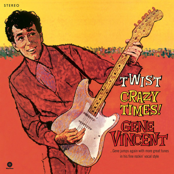Gene Vincent - Twist Crazy Times | WaxTime (772076)