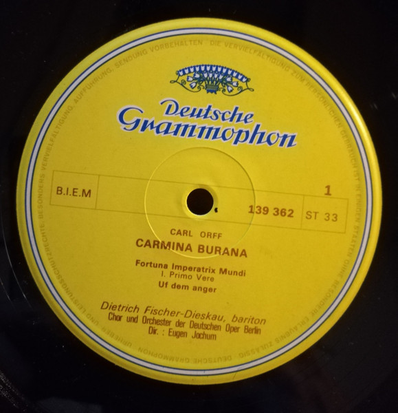 Carl Orff - Gundula Janowitz · Gerhard Stolze · Dietrich Fischer-Dieskau , Eugen Jochum · Chor Der Deutschen Oper Berlin Et Orchester Der Deutschen Oper Berlin - Carmina Burana | Deutsche Grammophon (139 362) - 4