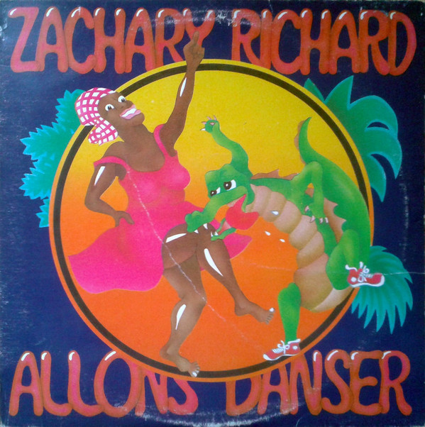 Zachary Richard - Allons Danser | CBS (PFC 80032) - main