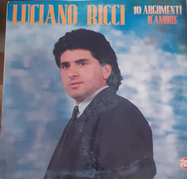 Luciano Ricci - 10 Argomenti D'Amore | Visco Disc (LP 70130)