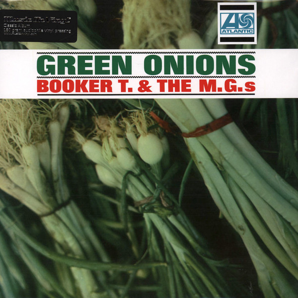 Booker T & The MG's - Green Onions | Music On Vinyl (MOVLP973) Booker T & The MG's - Green Onions | Music On Vinyl (MOVLP973)
