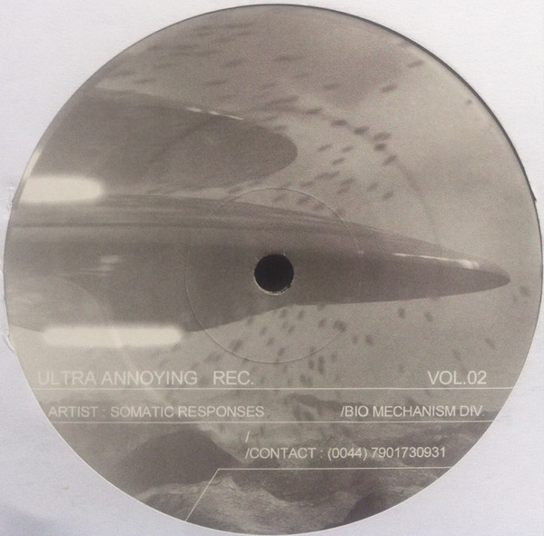 Somatic Responses - Bio Mechanism Div. | Ultra Annoying Records (UA 02)