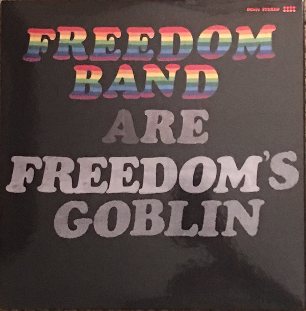 Ty Segall & Freedom Band - Freedom’s Goblin | Drag City (DC675) - 3
