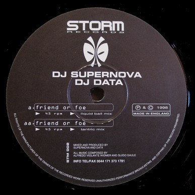DJ Supernova & DJ Data - Friend Or Foe | Storm Records (STM 002)