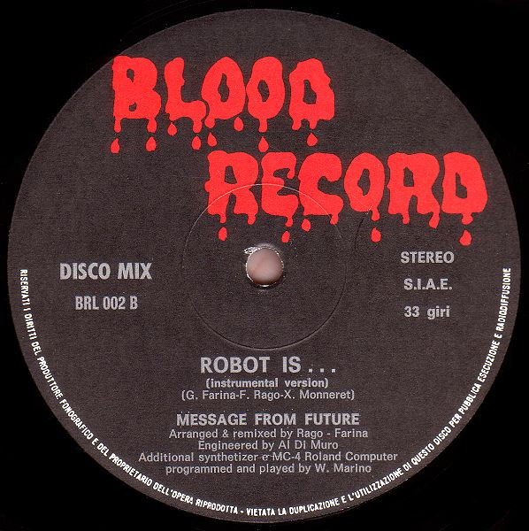Message From Future - Robot Is... | Blood Record (BRL 002) - 2