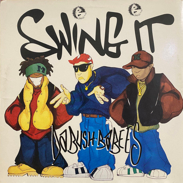 Da Bush Babees - Swing It | Reprise Records (0-41150) - main