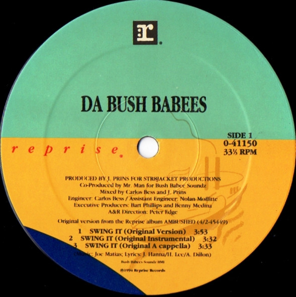 Da Bush Babees - Swing It | Reprise Records (0-41150) - 3