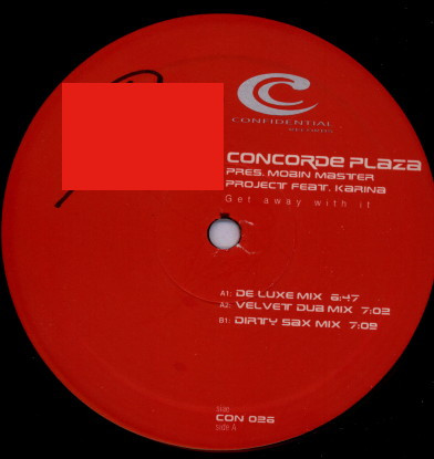 Concorde Plaza Presents Mobin Master Project - Get Away With It | Confidential Records (CON 026)