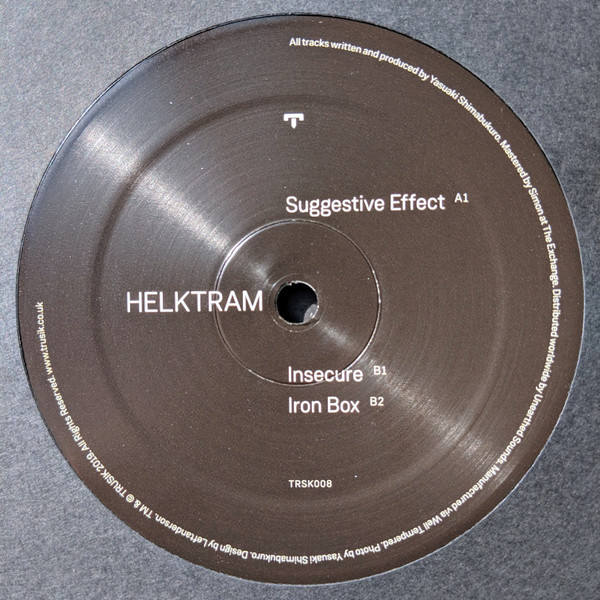 Helktram - Suggestive Effect EP | Trusik Recordings (TRSK008) - 2