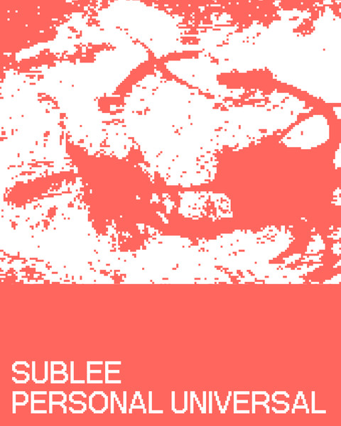 Sublee - Personal Universal | Hubble Recordings (HBL006)