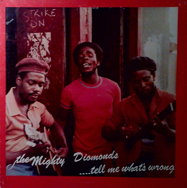 The Mighty Diamonds - .... Tell Me What's Wrong | Hit Bound (JJ-020)