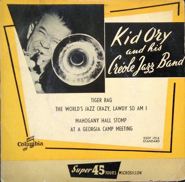 Kid Ory And His Creole Jazz Band - Tiger Rag | Columbia (ESDF 1016)