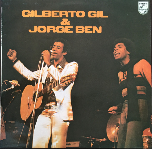 Gilberto Gil & Jorge Ben - Gil E Jorge | Philips (6349 139) - main Gilberto Gil & Jorge Ben - Gil E Jorge | Philips (6349 139) - main