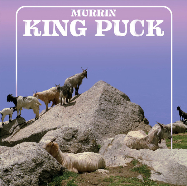 Murrin - King Puck | Púca Sounds (PUCA002)