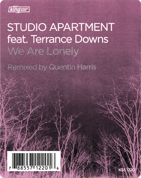 Studio Apartment Feat. Terrance Downs - We Are Lonely (Remixed By Quentin Harris) | BPM King Street Sounds (KSS 1220) - 2 Studio Apartment Feat. Terrance Downs - We Are Lonely (Remixed By Quentin Harris) | BPM King Street Sounds (KSS 1220) - 2