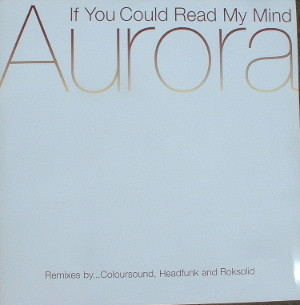 Aurora - If You Could Read My Mind | EMI (12EMDJX 616)