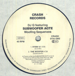 DJ Qiu Featuring Subwoofer Agte - Woofing Sequenzes | Crash Records (CRASH 0114-1992) - 3 DJ Qiu Featuring Subwoofer Agte - Woofing Sequenzes | Crash Records (CRASH 0114-1992) - 3